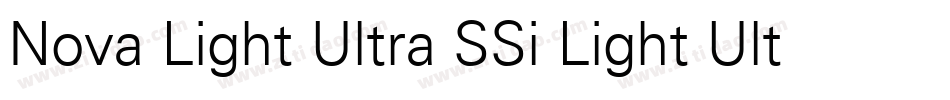 Nova Light Ultra SSi Light Ultra Condensed字体转换
